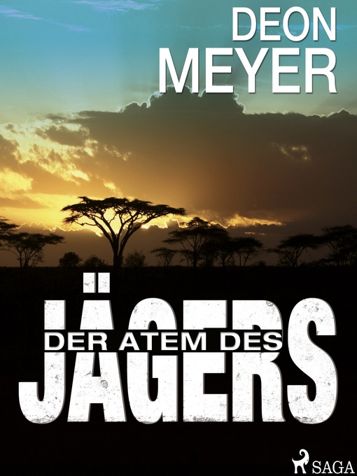 Title details for Der Atem des Jägers by Deon Meyer - Available